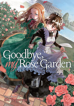 Goodbye, My Rose Garden